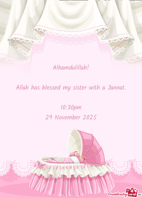 Allah has blessed my sister with a Jannat