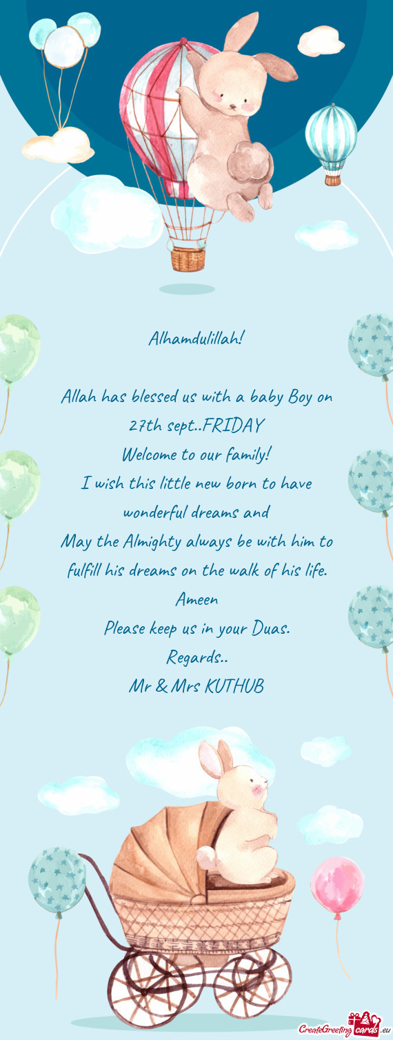 Allah has blessed us with a baby Boy on 27th sept..FRIDAY