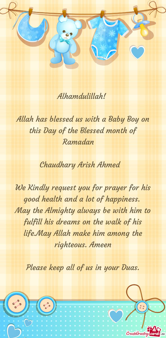 Allah has blessed us with a Baby Boy on this Day of the Blessed month of Ramadan✨