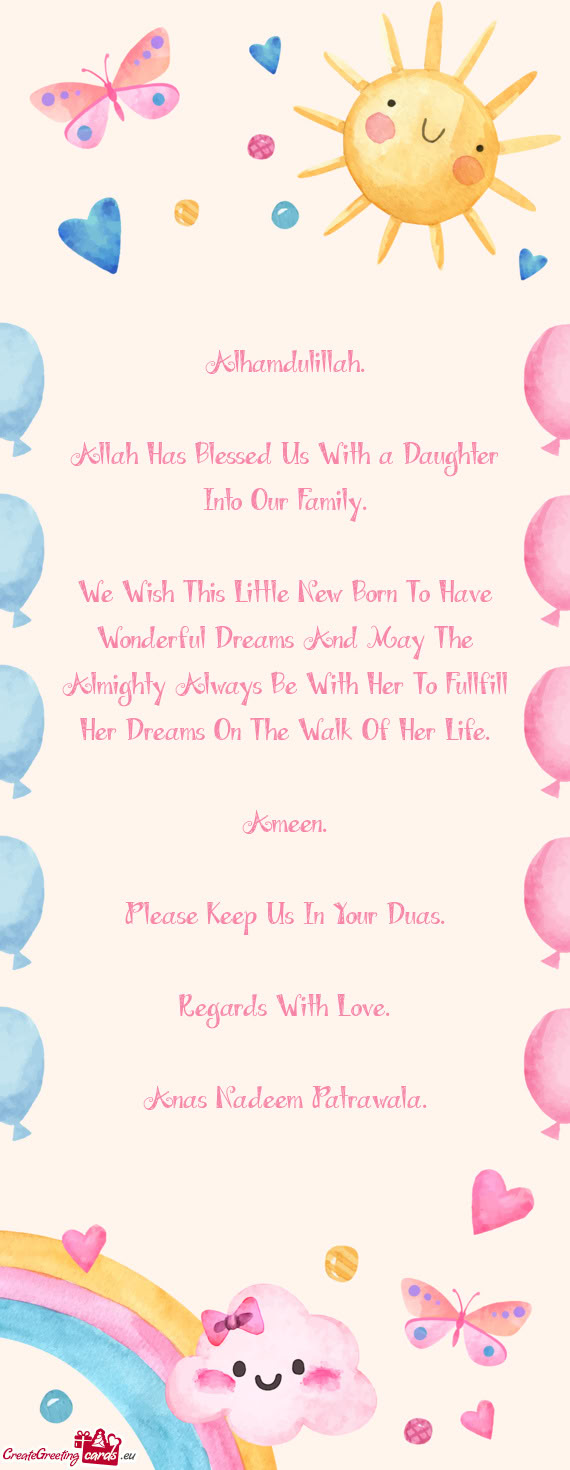 Allah Has Blessed Us With a Daughter Into Our Family