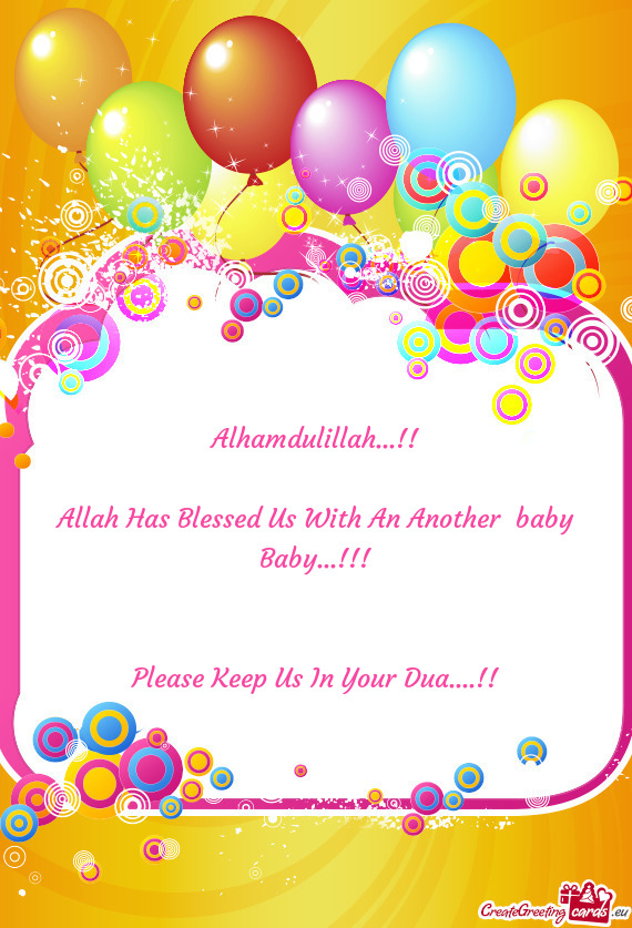 Allah Has Blessed Us With An Another baby Baby