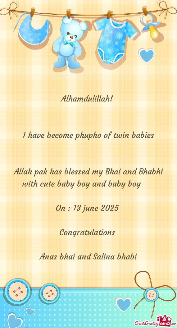 Allah pak has blessed my Bhai and Bhabhi with cute baby boy and baby boy😍😘