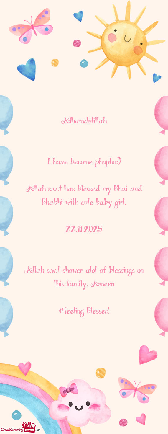 Allah s.w.t has blessed my Bhai and Bhabhi with cute baby girl