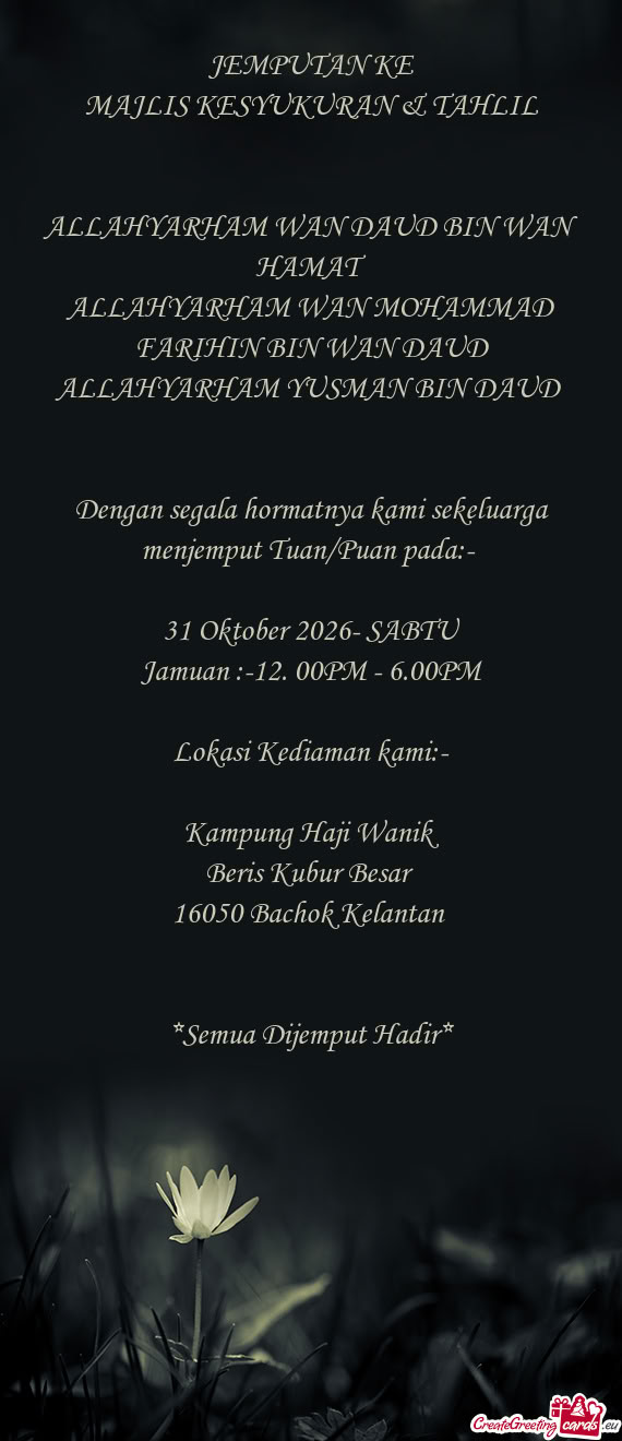ALLAHYARHAM WAN DAUD BIN WAN HAMAT