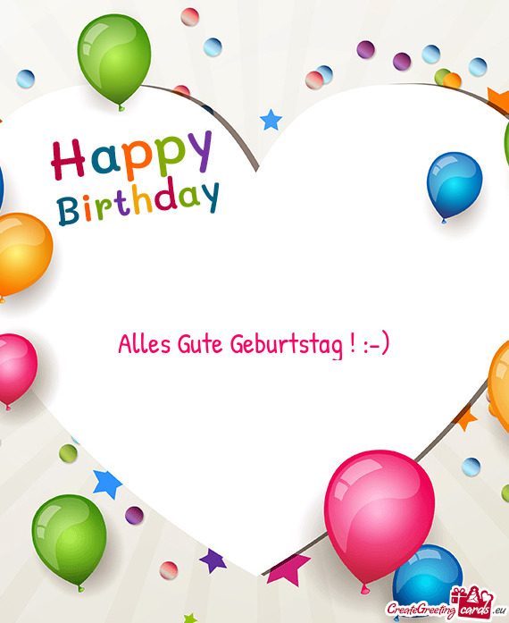 Alles Gute Geburtstag ! :-)