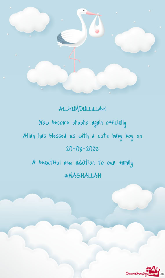 ALLHUMDULLILLAH Now become phupho again officially Allah has blessed us with a cute baby boy on 2