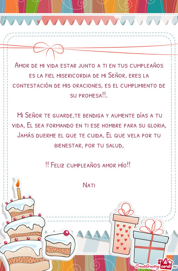 Amor de mi vida estar junto a ti en tus cumpleaños es la fiel misericordia de mi Señor, eres la co