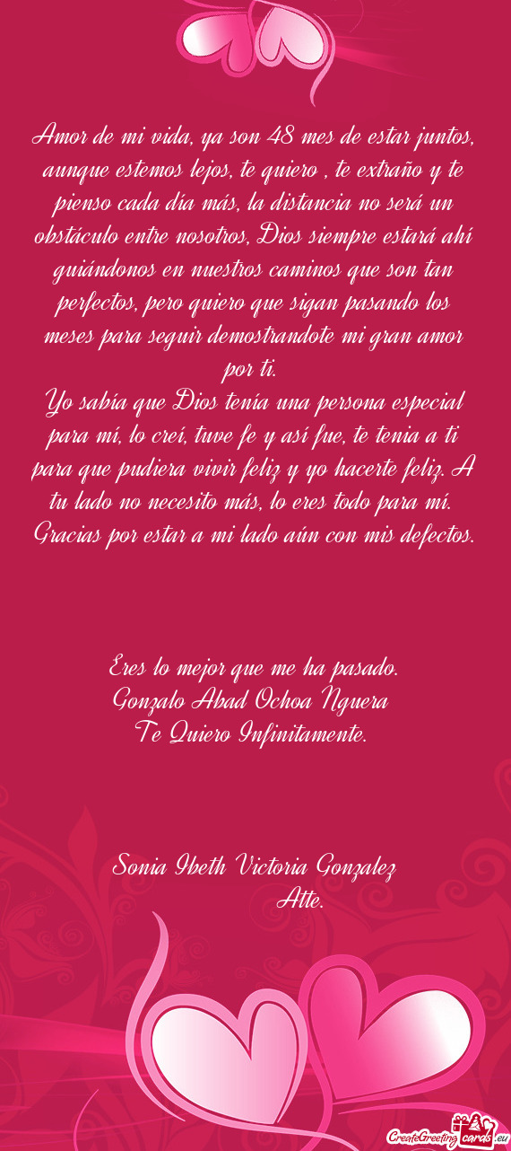 Amor de mi vida, ya son 48 mes de estar juntos, aunque estemos lejos, te quiero , te extraño y te p