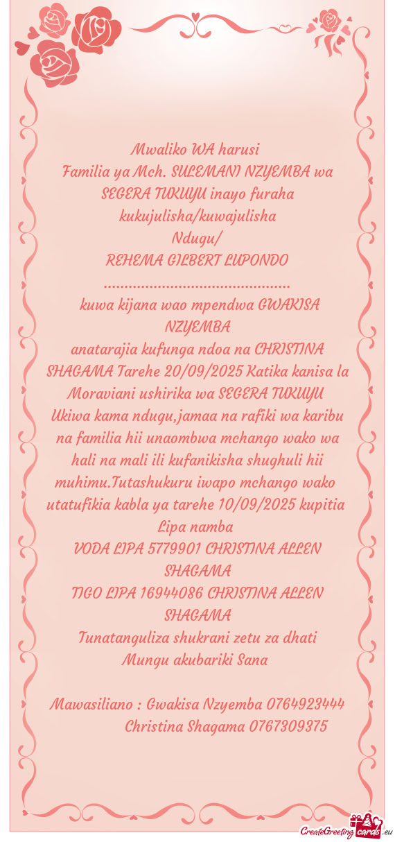 Anatarajia kufunga ndoa na CHRISTINA SHAGAMA Tarehe 20/09/2025 Katika kanisa la Moraviani ushirika w