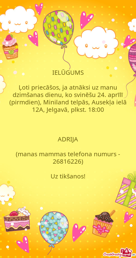 And telpās, Ausekļa ielā 12A, Jelgavā, plkst. 18:00