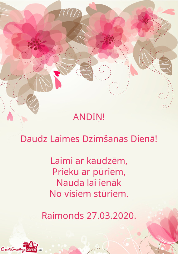 ANDIŅ!    Daudz Laimes Dzimšanas Dienā!    Laimi ar