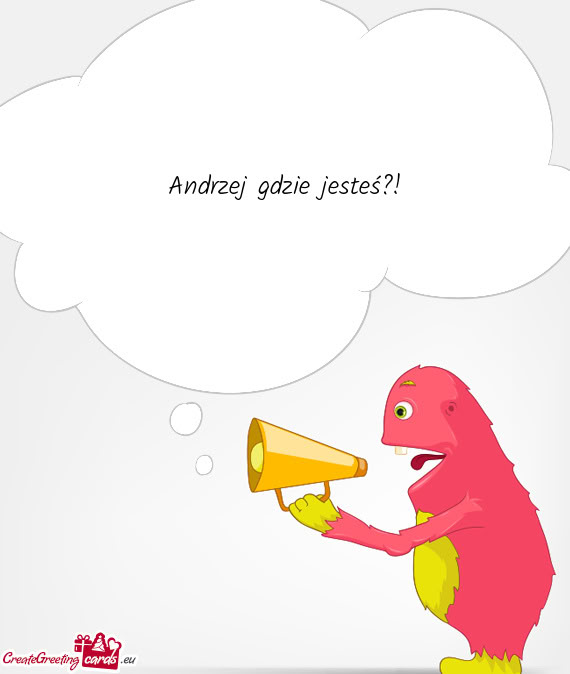 Andrzej gdzie jesteś