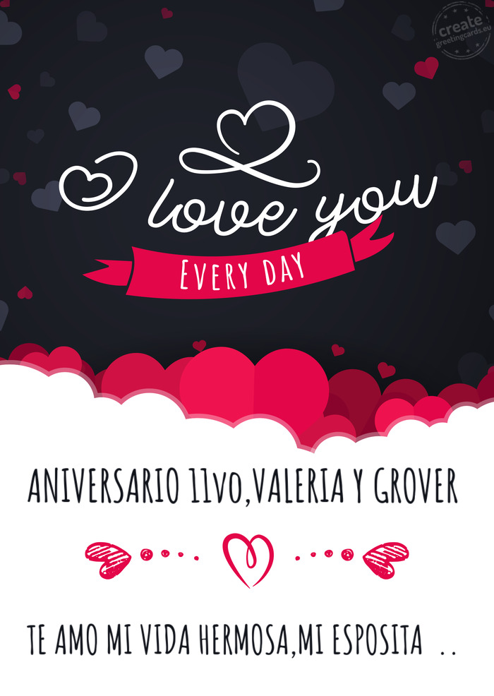 ANIVERSARIO 11vo,VALERIA Y GROVER TE AMO MI VIDA HERMOSA,MI ESPOSITA