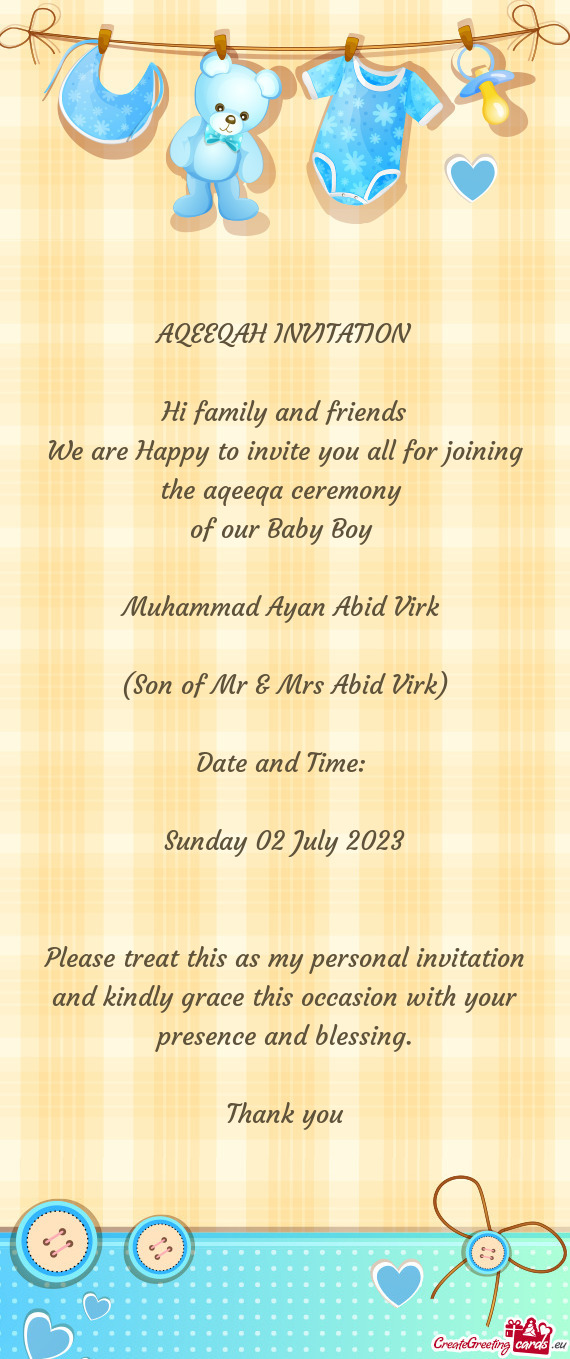 AQEEQAH INVITATION        Hi family and friends We are Happy to invite you all