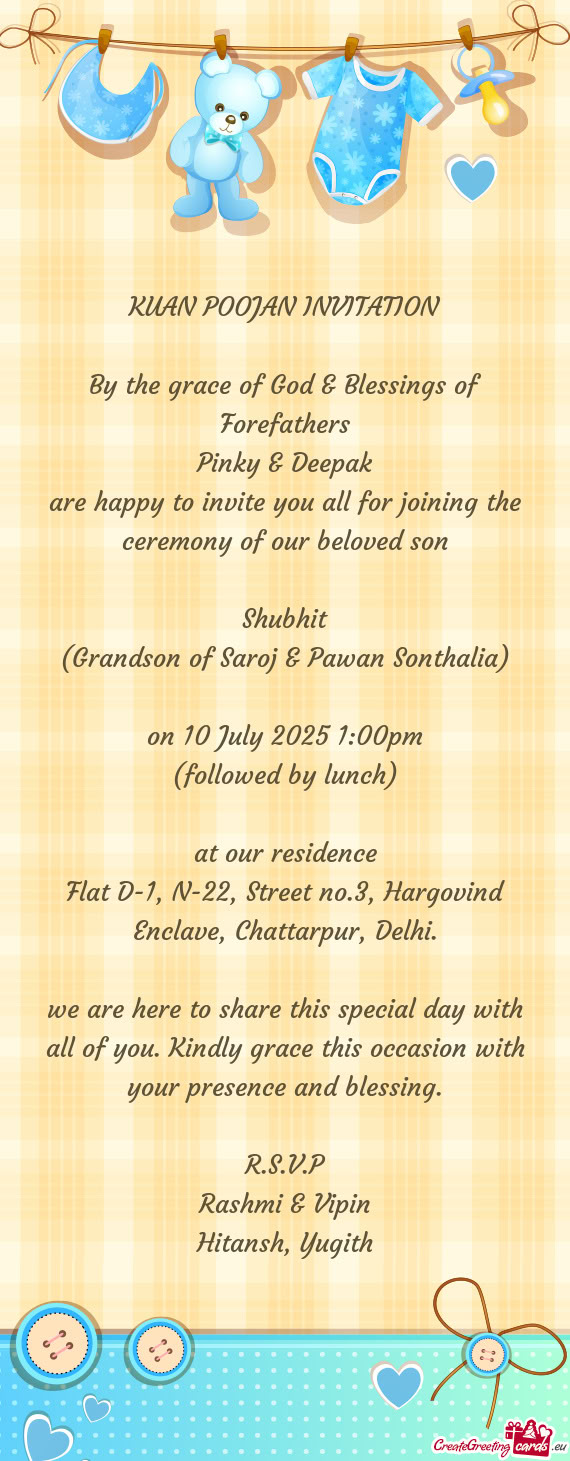Are happy to invite you all for joining the ceremony of our beloved son