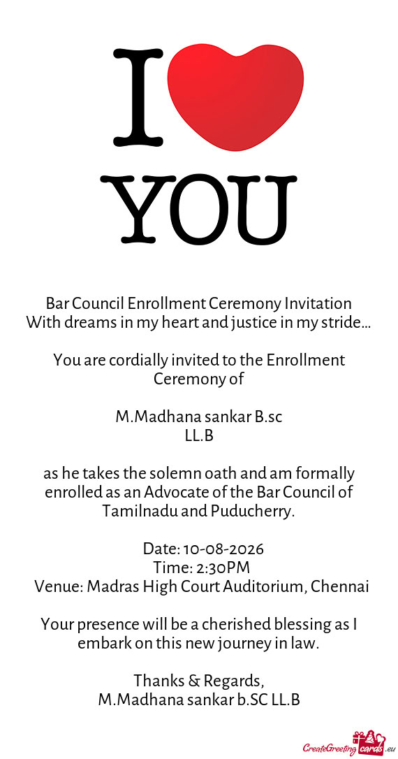 As he takes the solemn oath and am formally enrolled as an Advocate of the Bar Council of Tamilnadu