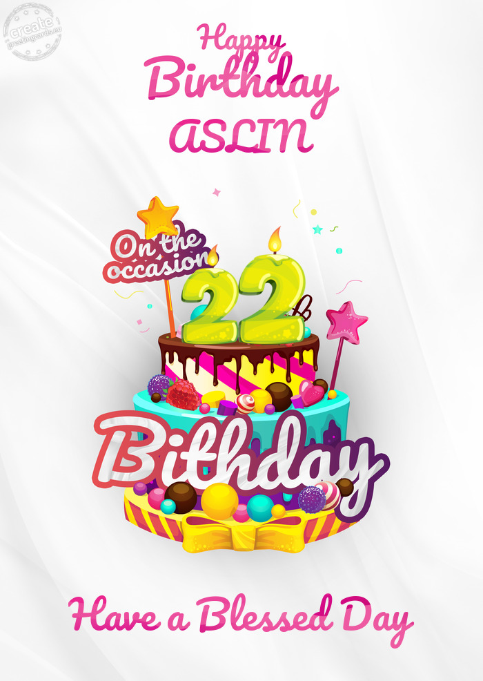 ASLIN Have a Blessed Day 22