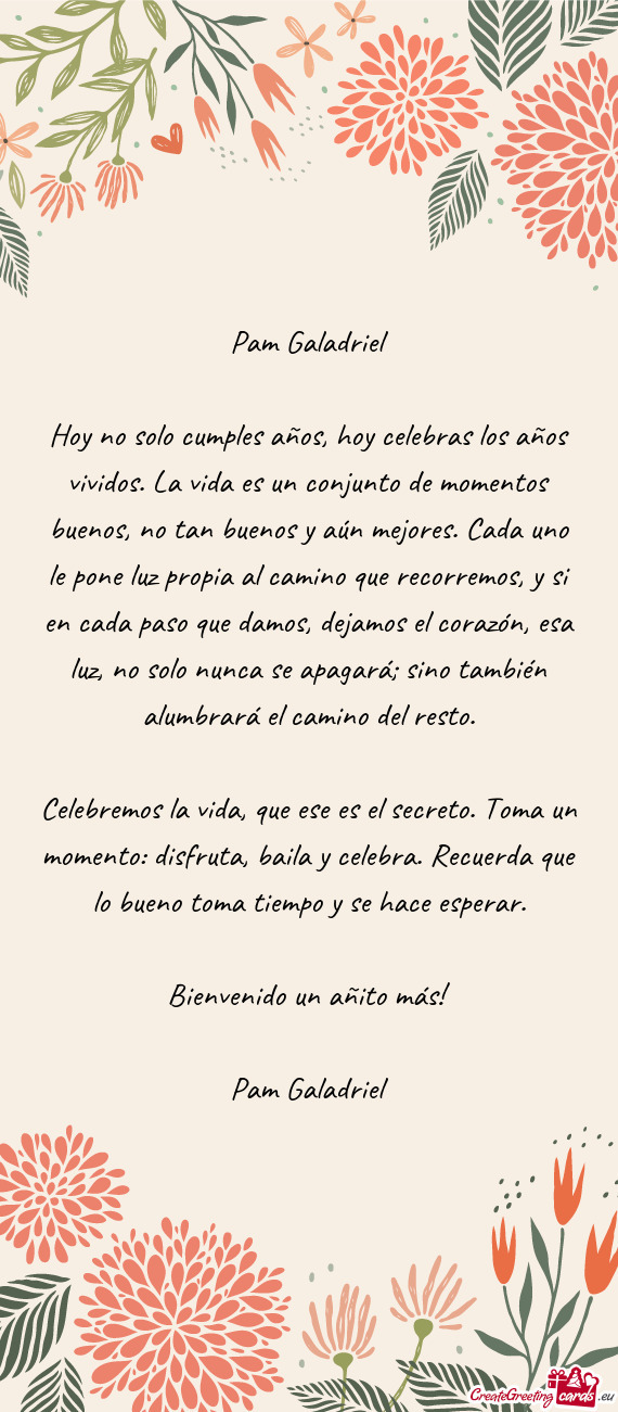 Aso que damos, dejamos el corazón, esa luz, no solo nunca se apagará; sino también alumbrará el