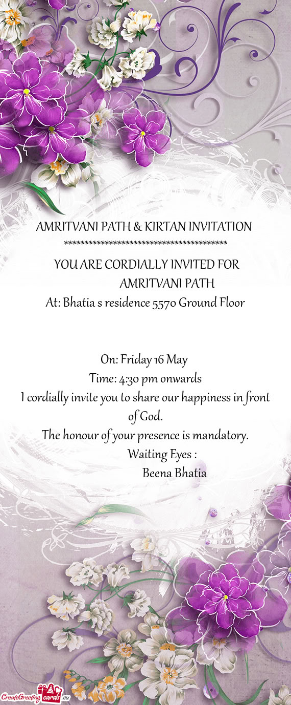 At: Bhatia s residence 5570 Ground Floor