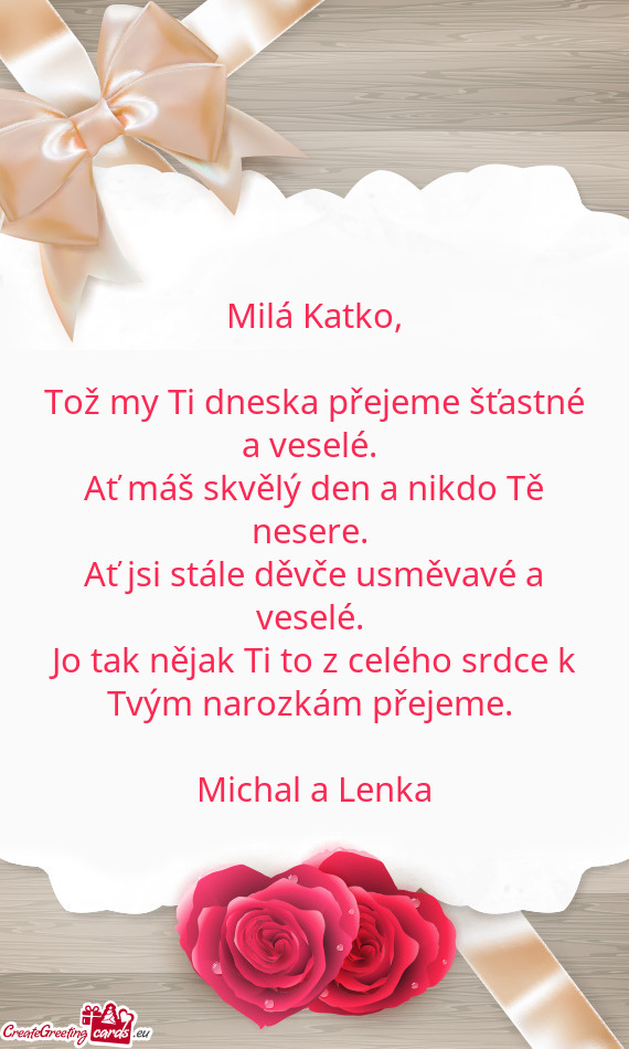 Ať máš skvělý den a nikdo Tě nesere