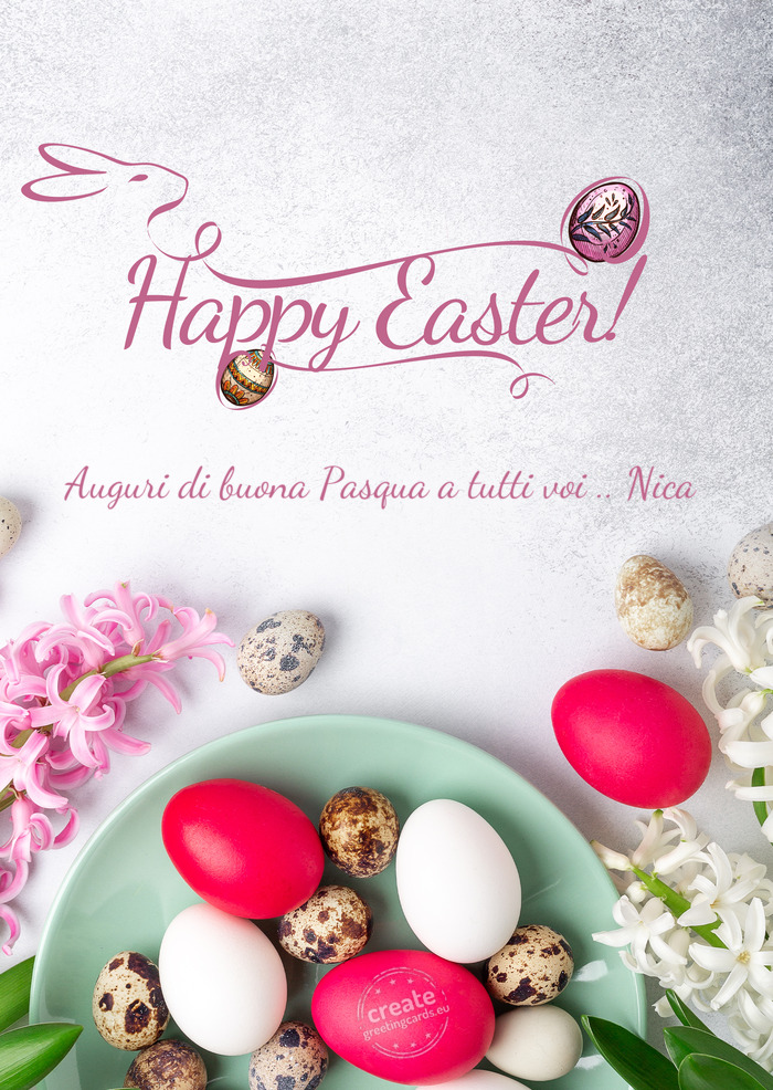 Auguri di buona Pasqua a tutti voi .. Nica