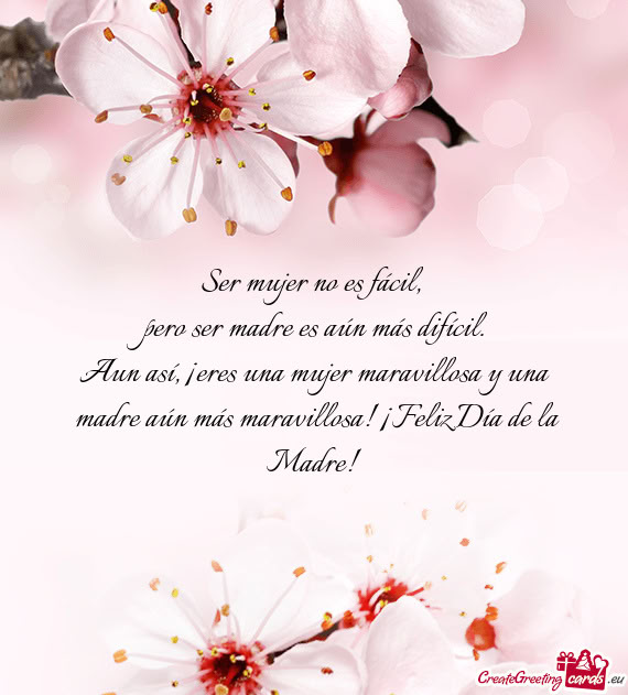 Aun así, ¡eres una mujer maravillosa y una