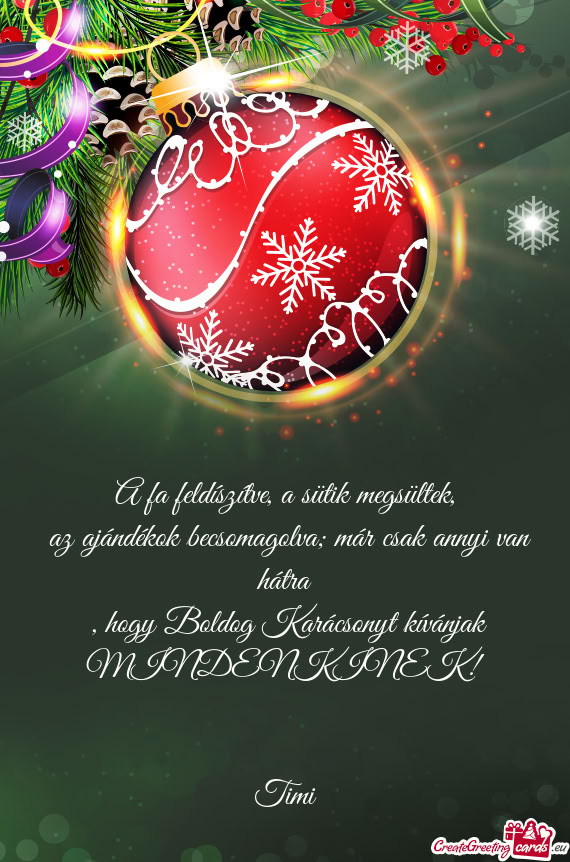 Az ajándékok becsomagolva; már csak annyi van hátra