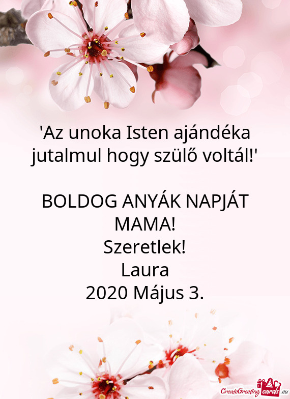 Az unoka Isten ajándéka jutalmul hogy szülő voltál!