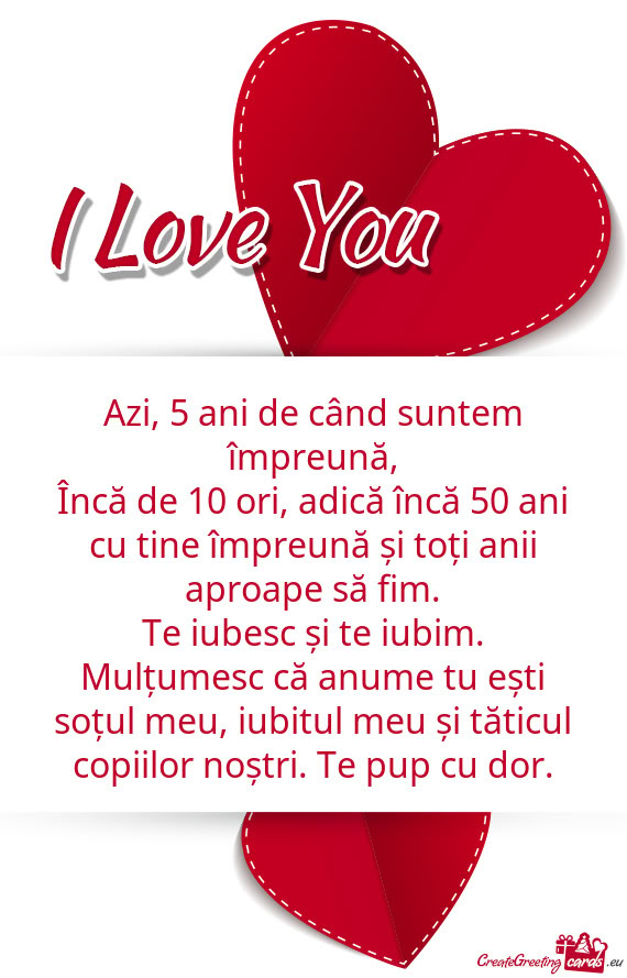 Azi, 5 ani de când suntem împreună