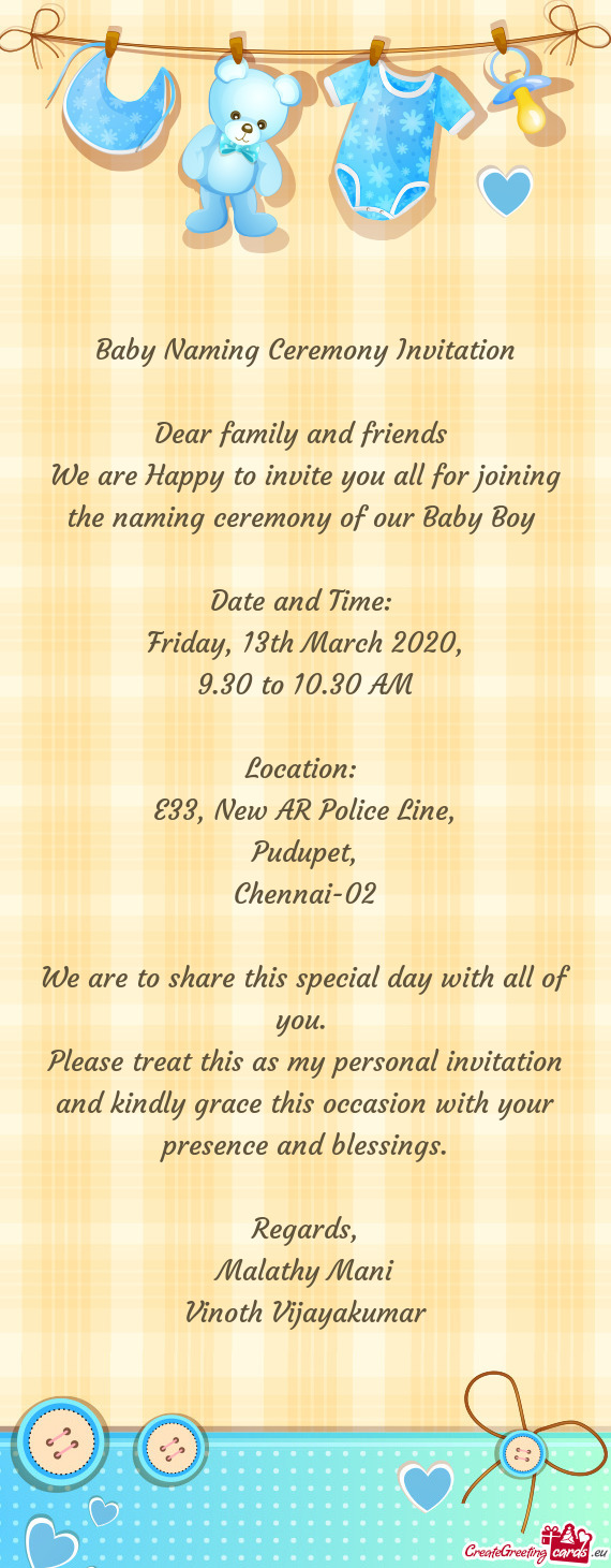 Baby Naming Ceremony Invitation    Dear family and friends