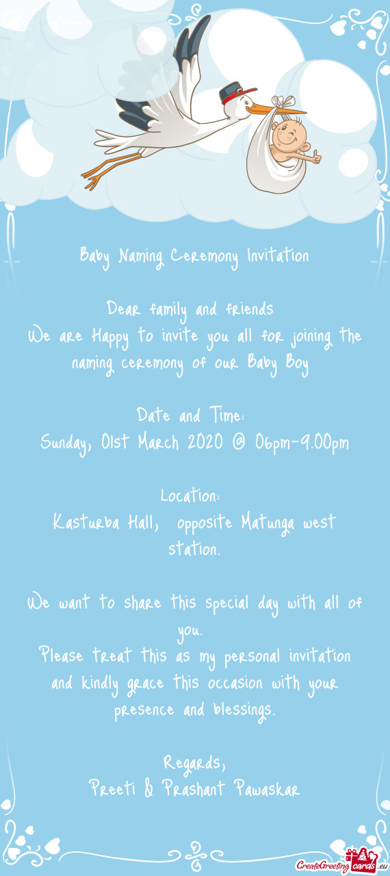 Baby Naming Ceremony Invitation    Dear family and friends