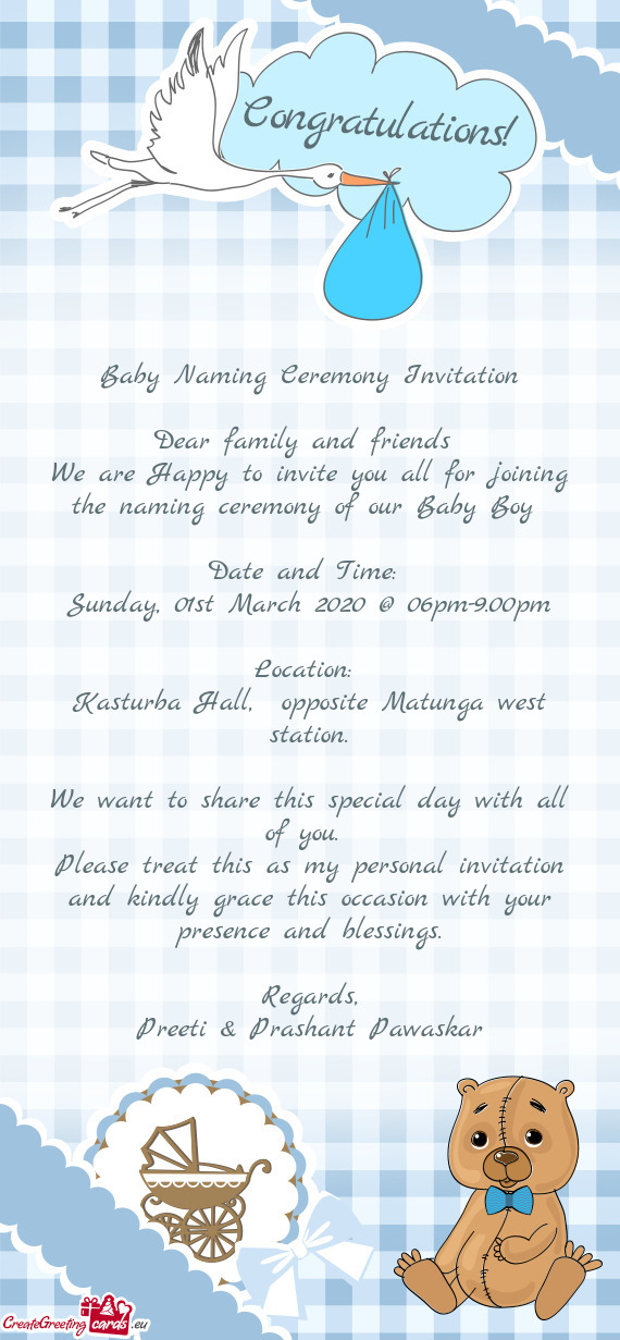 Baby Naming Ceremony Invitation    Dear family and friends