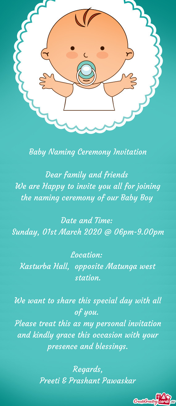 Baby Naming Ceremony Invitation    Dear family and friends