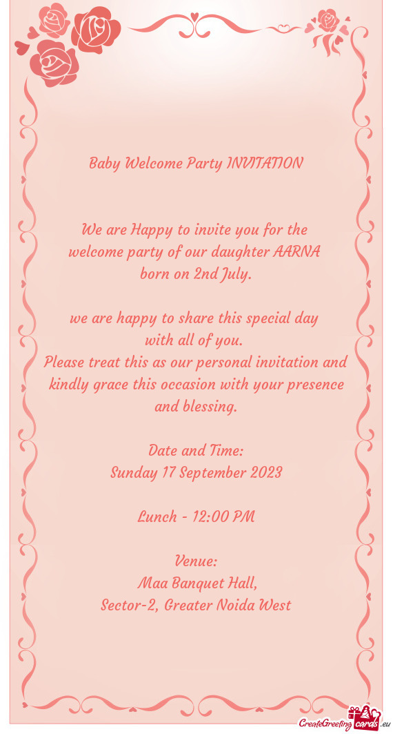 Baby Welcome Party INVITATION  We are Happy to invite you for the welcome party of our daughte