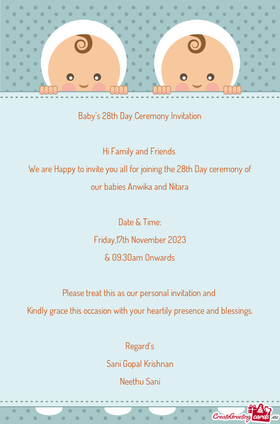 Baby’s 28th Day Ceremony Invitation Hi Family and Friends We are Happy to invite you all for