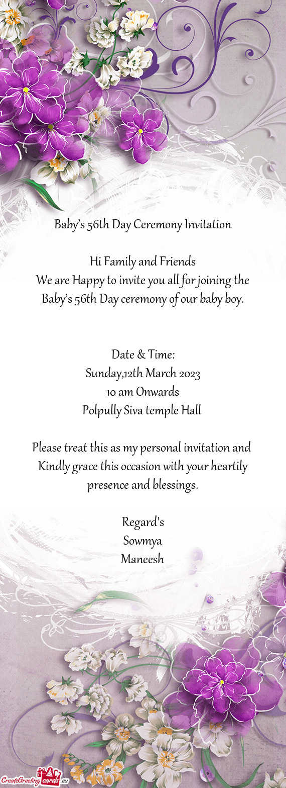 Baby’s 56th Day Ceremony Invitation Hi Family and Friends We are Happy to invite you all for j