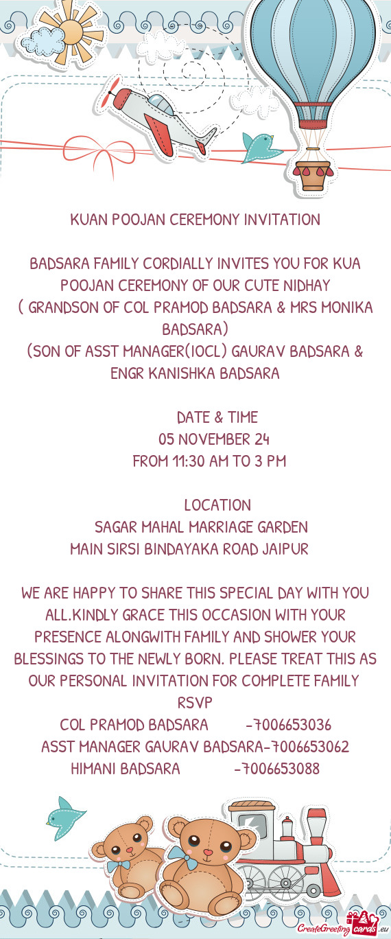 BADSARA FAMILY CORDIALLY INVITES YOU FOR KUA POOJAN CEREMONY OF OUR CUTE NIDHAY