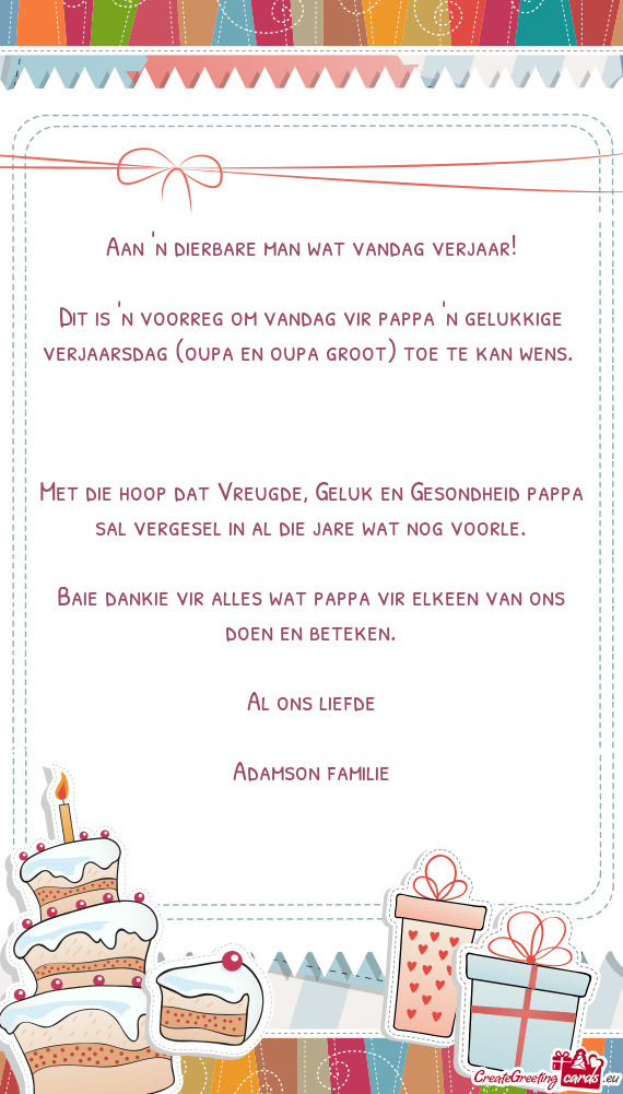 Baie dankie vir alles wat pappa vir elkeen van ons doen en beteken