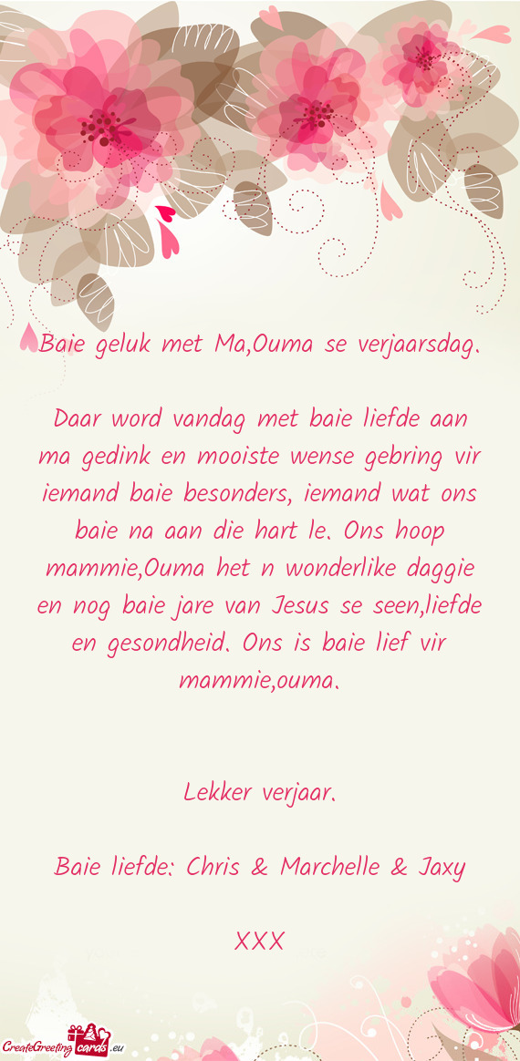 Baie geluk met Ma,Ouma se verjaarsdag