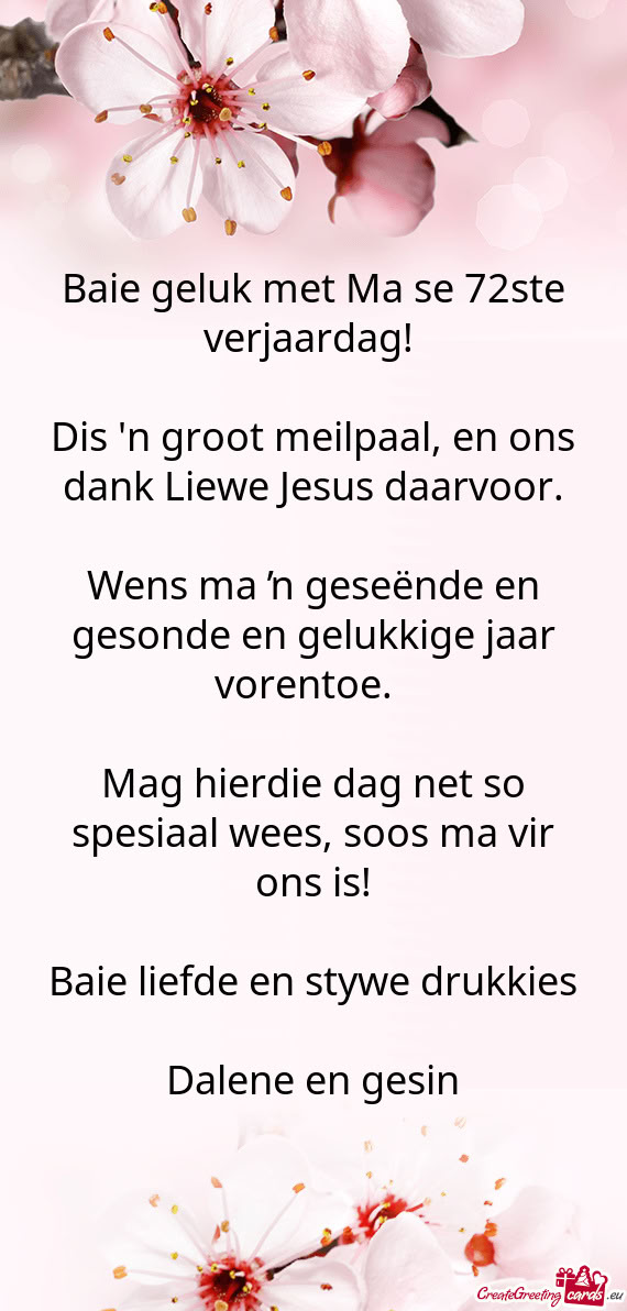 Baie geluk met Ma se 72ste verjaardag