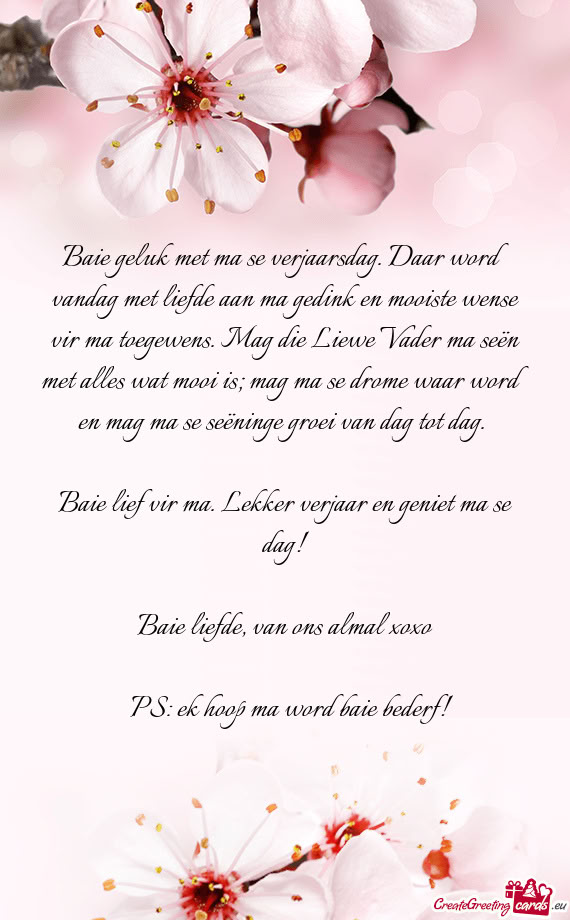 Baie geluk met ma se verjaarsdag. Daar word vandag met liefde aan ma gedink en mooiste wense vir ma