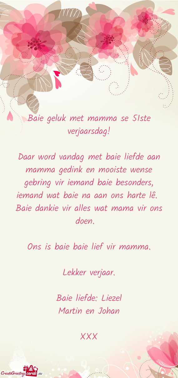 Baie geluk met mamma se 51ste verjaarsdag