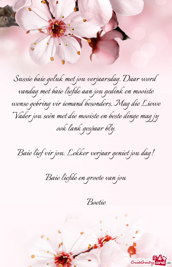 Baie liefde en groete van jou