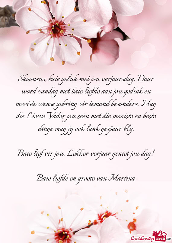 Baie liefde en groete van Martina