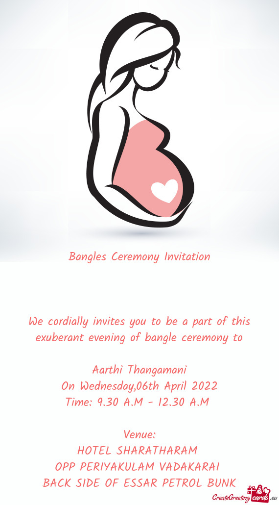 ❤️Bangles Ceremony Invitation❤️