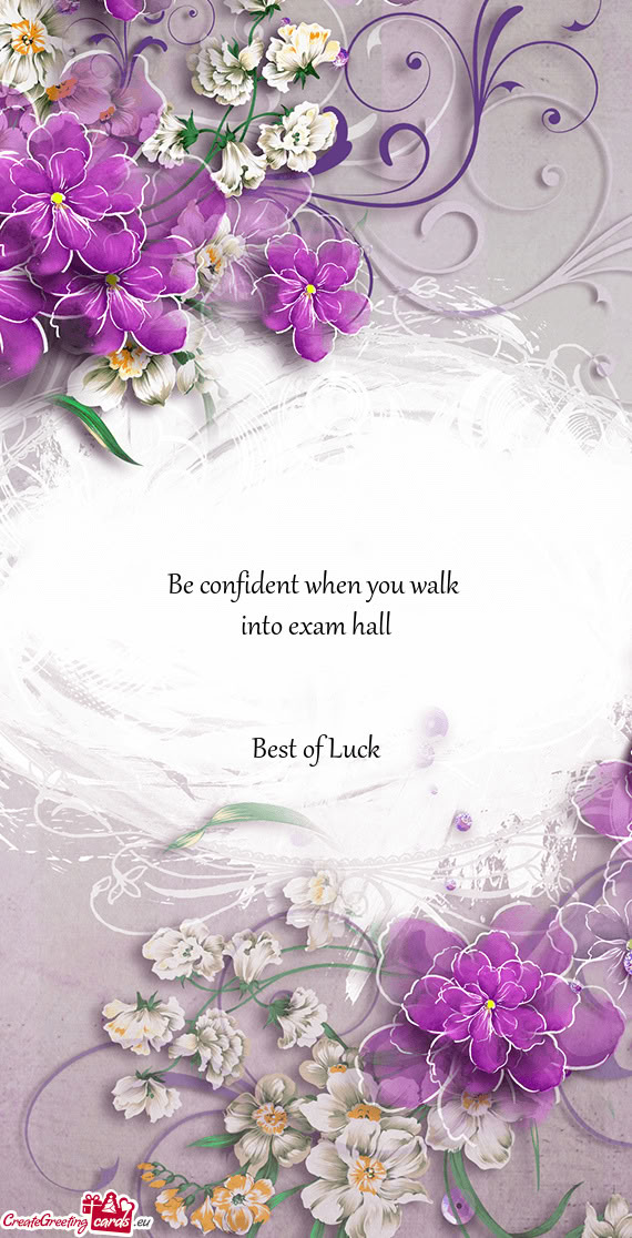 Be confident when you walk