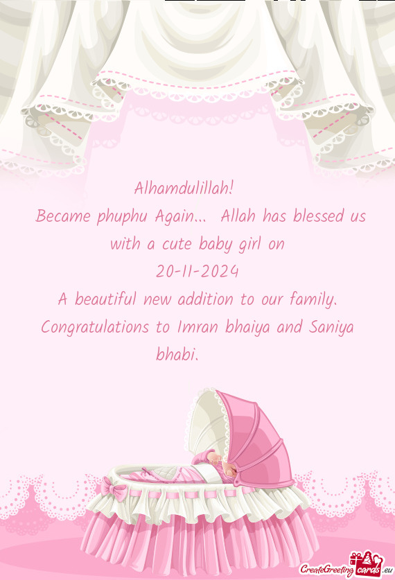 Became phuphu Again... Allah has blessed us with a cute baby girl on