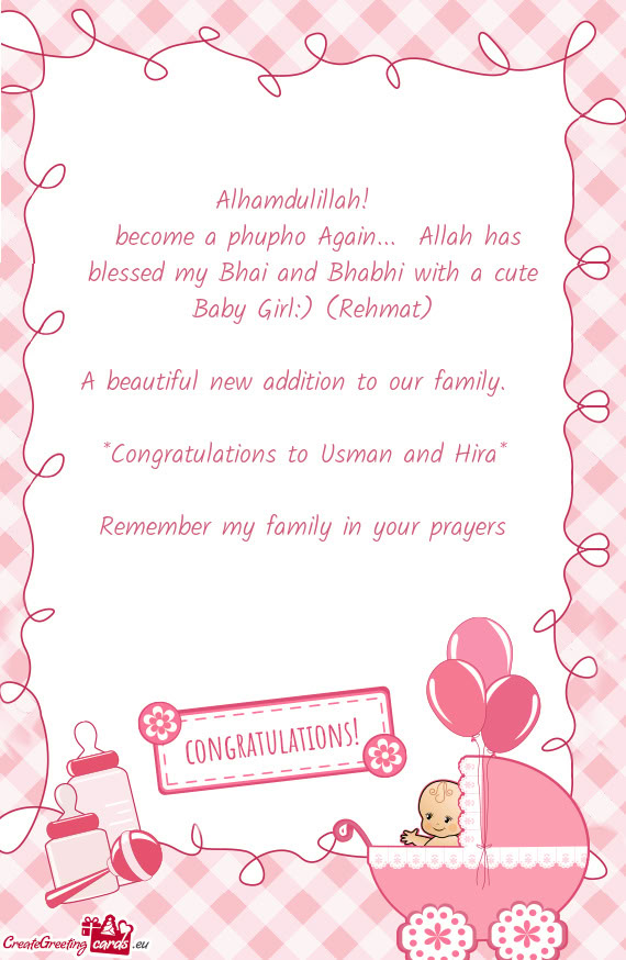 Become a phupho Again... Allah has blessed my Bhai and Bhabhi with a cute Baby Girl:) (Rehmat)