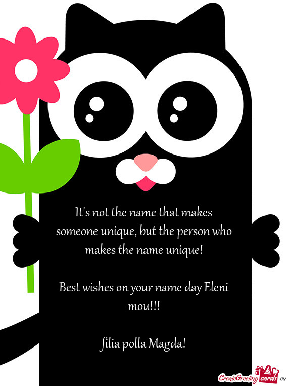 Best wishes on your name day Eleni mou