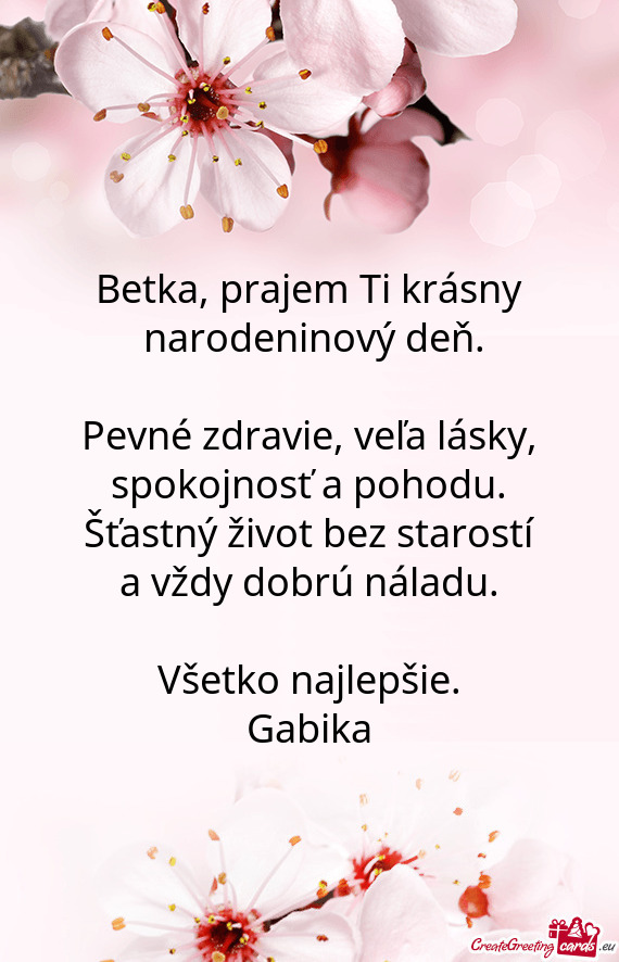 Betka, prajem Ti krásny